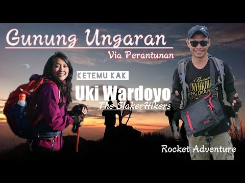 Gunung Ungaran ( via Perantunan). PART 1