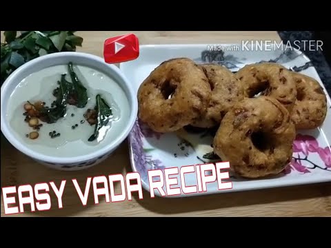 how to make vada in easy way || INDIAN FOOD HERITAGE