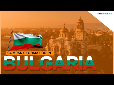 Company Registration in Bulgaria| Start your Business in Bulgaria| Enterslice