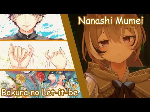 【3DLIVE】Bokura no Let-it-be "Our Let-itbe" by Nanashi Mumei【Rom/Eng】