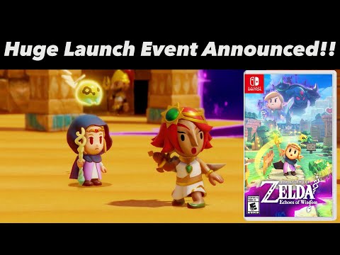 Nintendo Announces HUGE Launch Event For Echoes Of Wisdom