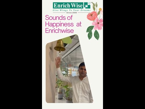 Ring the Bell of Happiness at Enrichwise!