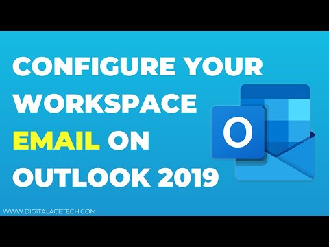 Configure Your Workspace Email on Outlook 2019