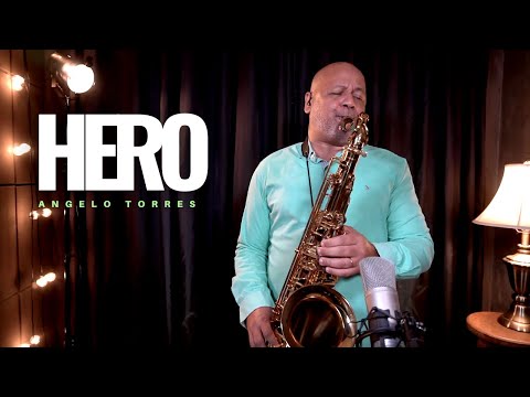 HERO (Mariah Carey) Angelo Torres - Saxophone Cover