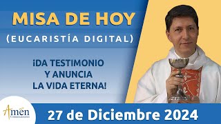 Misa de Hoy | Padre Carlos Yepes | Viernes 27 Diciembre 2024 l Eucaristía Digital | Misa | San Juan