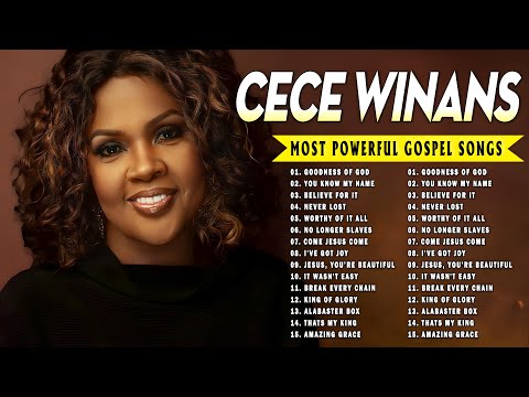 CECE WINANS BEST GOSPEL ALBUM 🎶 FAMOUS WORSHIP SONGS & TOP ANOINTED TRACKS WITH LYRICS