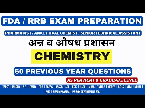 CHEMISTRY / FDA EXAM PREPARATION /RRB EXAM PREPARATION / SR.TECH ASST./ANALYTICAL CHEMIST/PHARMACIST