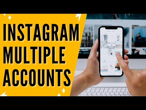 How To Add Multiple Accounts On Instagram