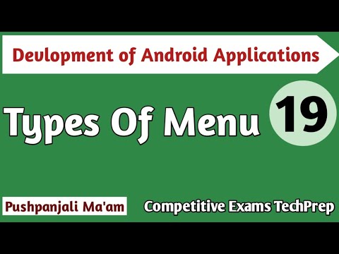 Lec - 4.2 Types of Menu in Android in Hindi