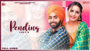 Lavy - Pending | Lavy | 👍 2021 | Gagan Lally & Sneha Lally | Fame Studioz