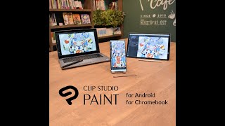 ついに登場！CLIP STUDIO PAINT Android / Chromebook版 提供開始！