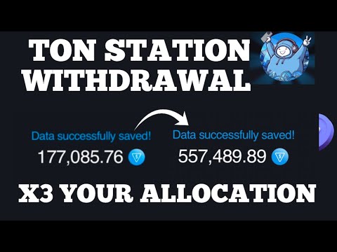 Ton Station Airdrop Withdrawal - Double Your Allocation With This Method