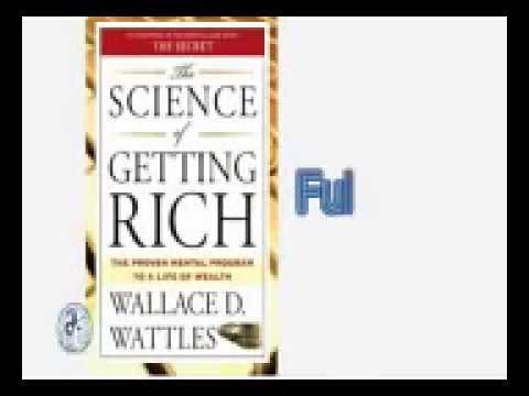 THE SCIENCE OF GETTING RICH: by Wallace D. Wattles - FULL AudioBook