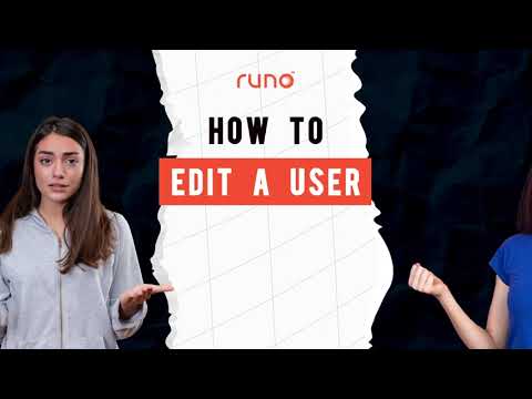 How to edit a user | Web Version | Runo