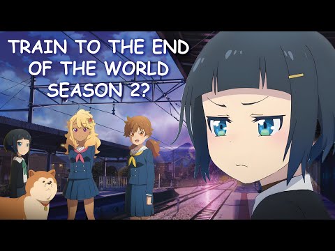 Train to the End of the World Season 2 & Potential Release Date?