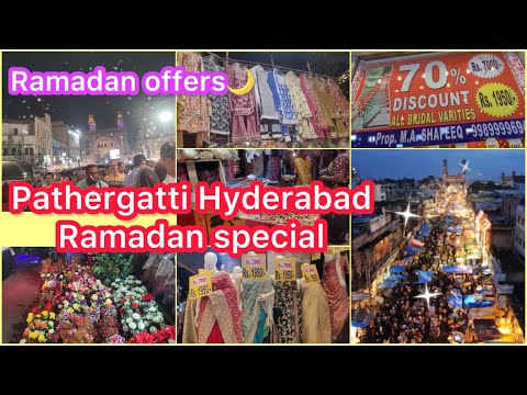 Pathergatti Hyderabad Ramadan 2024 bazar/Ramadan series/ shopping #ramadan