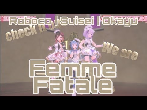 「Femme Fatale」Roboco - Suisei - Okayu | 3D Live Cover