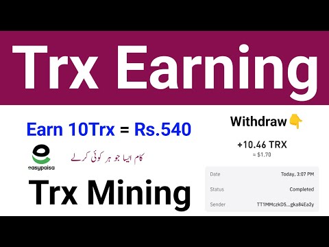 Trx Earning App - Trx Mining App Today - Trx Investment App 2024 - Online Earning in Pakistan 2024