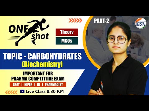 Biochemistry | Carbohydrates | Theory & MCQs | CLASS - 2 | Important for Pharma Competitve Exam