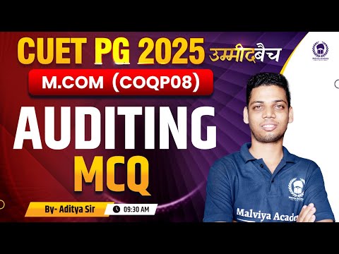 CUET PG 2025 M.Com | Auditing - MCQ | UMMEED Batch | Aditya Sir