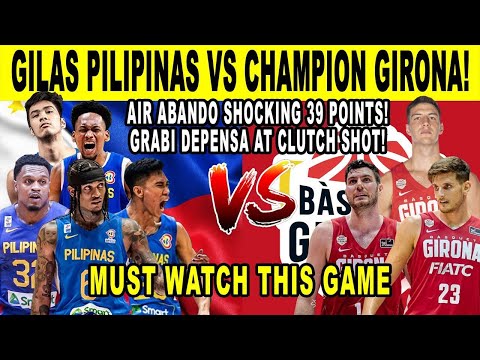 GILAS PILIPINAS vs EUROPE GIRONA  - Abando Shocking Steal and Buzzer Beater