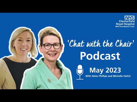 Chat with the Chair Podcast |  May 2023 | With Helen Phillips, Michelle Veitch and Anthony Kenney.