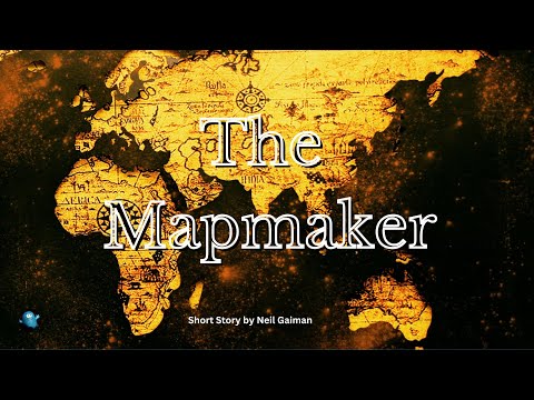 THE MAPMAKER by Neil Gaiman | Short Story Audiobook 🗺️