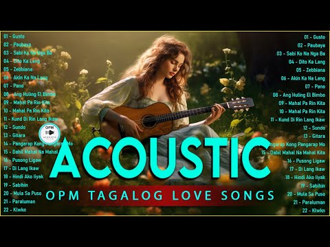 The Best OPM Tagalog Acoustic Love Songs With Lyrics 2024 ❤️ Top Hits OPM Tagalog Songs Cover 664