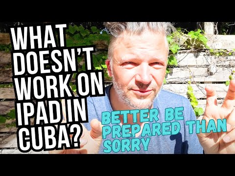 What works on iPad in Cuba (and doesn't) Better be prepared than sorry.