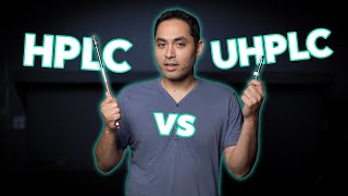 HPLC vs UHPLC | Which One Should You Use?