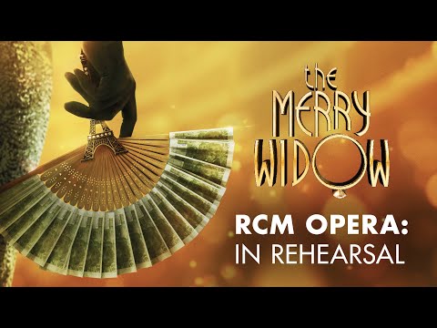 RCM Opera: In rehearsal for The Merry Widow