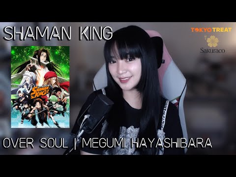 SHAMAN KING OP1 - Over Soul | Megumi Hayashibara |  Cover by SACHI GOMEZ