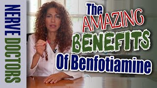 The Amazing Benefits Of Benfotiamine - The Nerve Doctors