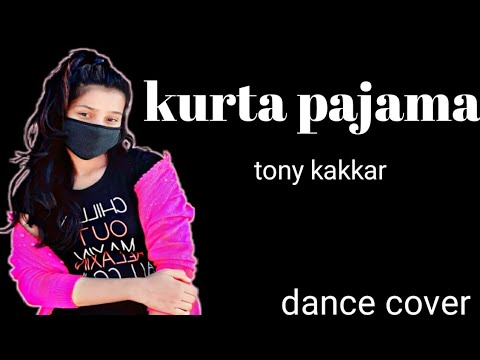 Kurta Pajama || Tony kakkar || dance cover || #shorts