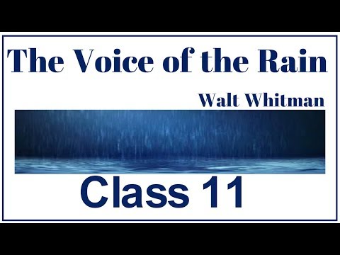 The Voice of the Rain, Class 11 ( Explained in Hindi )