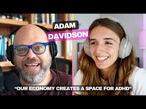 ADHD Unscripted - Adam Davidson on thriving under the pressure of deadline journalism