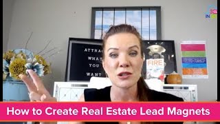 How to Create Real Estate Lead Magnets ⚡️to Reach Your Target Audience!