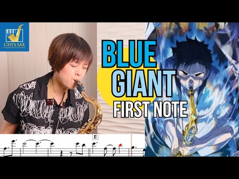 【BLUE GIANT】FIRST NOTE ｜動態樂譜｜免費樂譜下載｜無料の楽譜付き｜上原ひろみ｜Chisax薩克斯風演奏