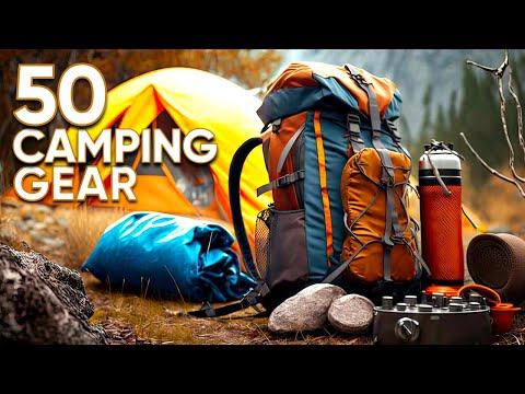 50 Essential Gear & Gadgets To Take Your Camping Trips To The Next Level