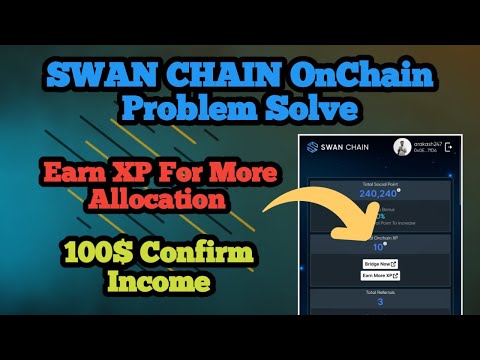 SWAN CHAIN Onchain Check in Problem Solve | How To Bridge Swan Chain!