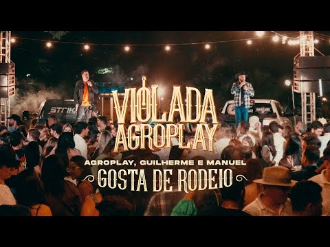 AgroPlay, @Guilhermeemanueldupla - Gosta de Rodeio (Violada AgroPlay)