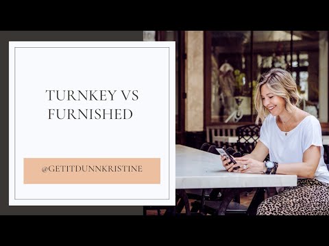 What is Turnkey vs Furnished?