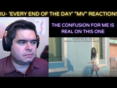 IU - 'Every End of the Day' "MV" REACTION!