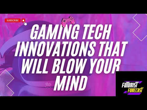 The Future of Gaming | 10 Gaming Tech Innovations That Will Blow Your Mind