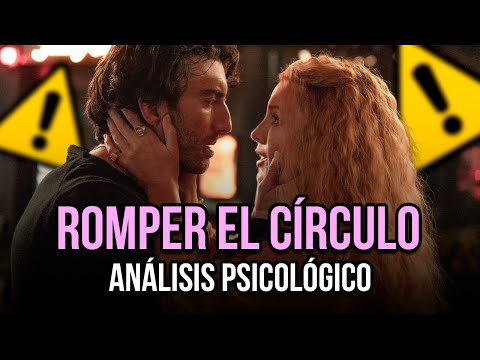 PSICÓLOGA ANALIZA ROMPER EL CÍRCULO | It ends with us | Claudia Nicolasa Psicología