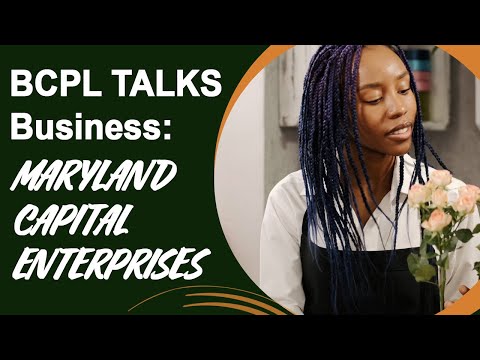 BCPL Talks Business: Maryland Capital Enterprises