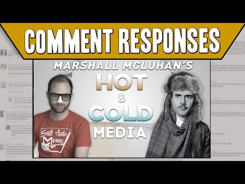 Comment Responses: Hot vs Cold Media