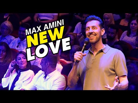 New Love | Max Amini | Stand Up Comedy