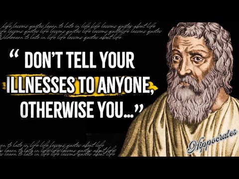 Timeless Wisdom From Hippocrates || You Should Know Before You Get Old