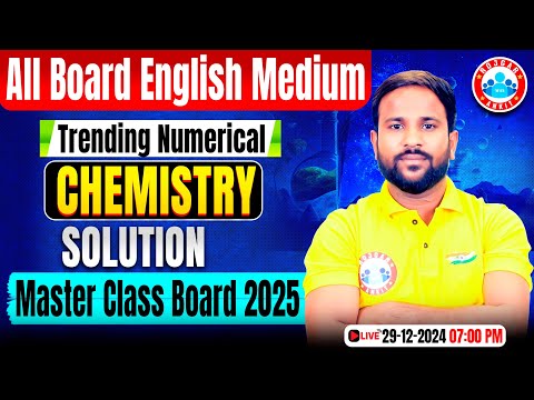 Class 12 Chemistry Chapter 1 Solution Numericals | 12th Chemistry Numericals Master Class By RWA